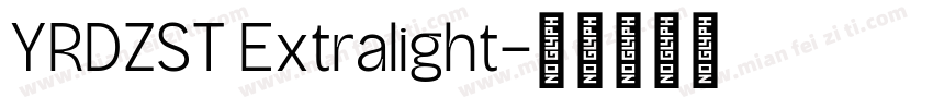 YRDZST Extralight字体转换